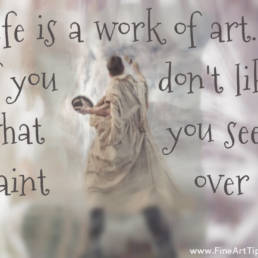 Empowering Quotes on Art & Life